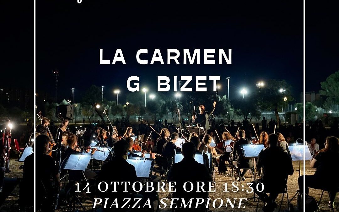CARMEN DI BIZET: ESORDIO SINFONICO PER LA NUOVA PIAZZA SEMPIONE. TUTTI GLI ALTRI SPETTACOLI SU CATEGORIA “EVENTI” IN HOME PAGE